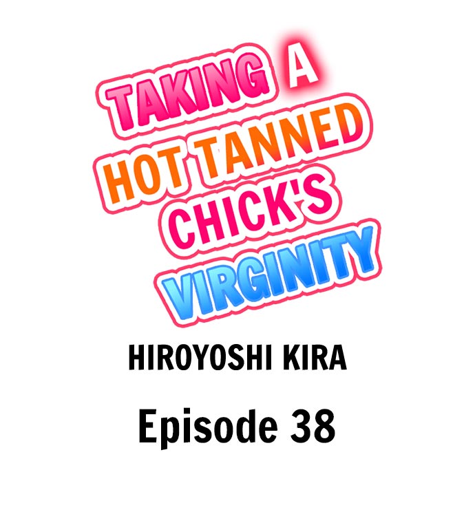 Taking a Hot Tanned Chick’s Virginity - Chapter 38 Page 1